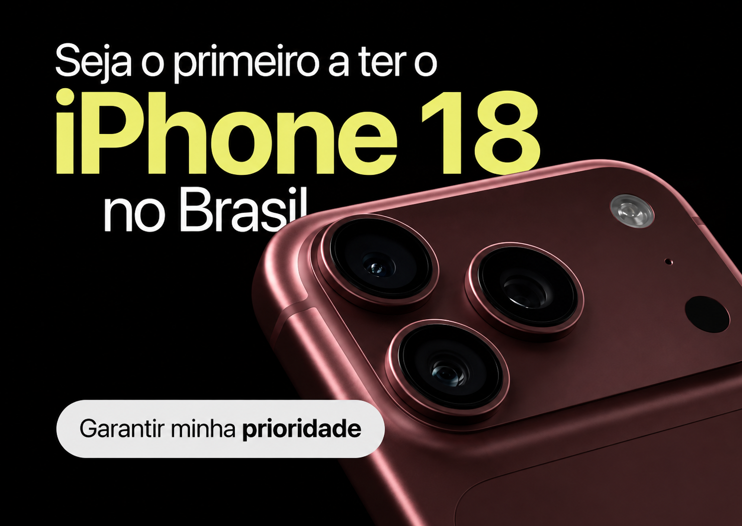Lançamento do iPhone 18 no Brasil