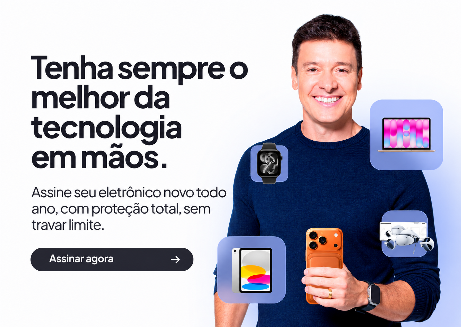 Tecnologia sempre em mãos